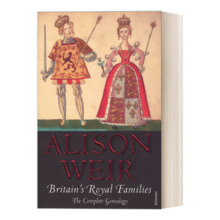 英文原版 Britain's Royal Families 英国王室历史 艾莉森·威尔 英文版 进口英语原版书籍