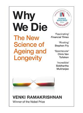 英文原版 Why We Die 我们为什么会死 衰老的新科学和对不朽的追求 诺贝尔奖得主Venki Ramakrishnan 英文版 进口英语原版书籍