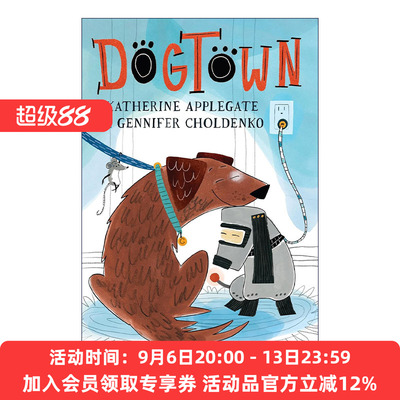 英文原版 Dogtown 狗镇 纽伯瑞奖作家Katherine Applegate 英文版 进口英语原版书籍