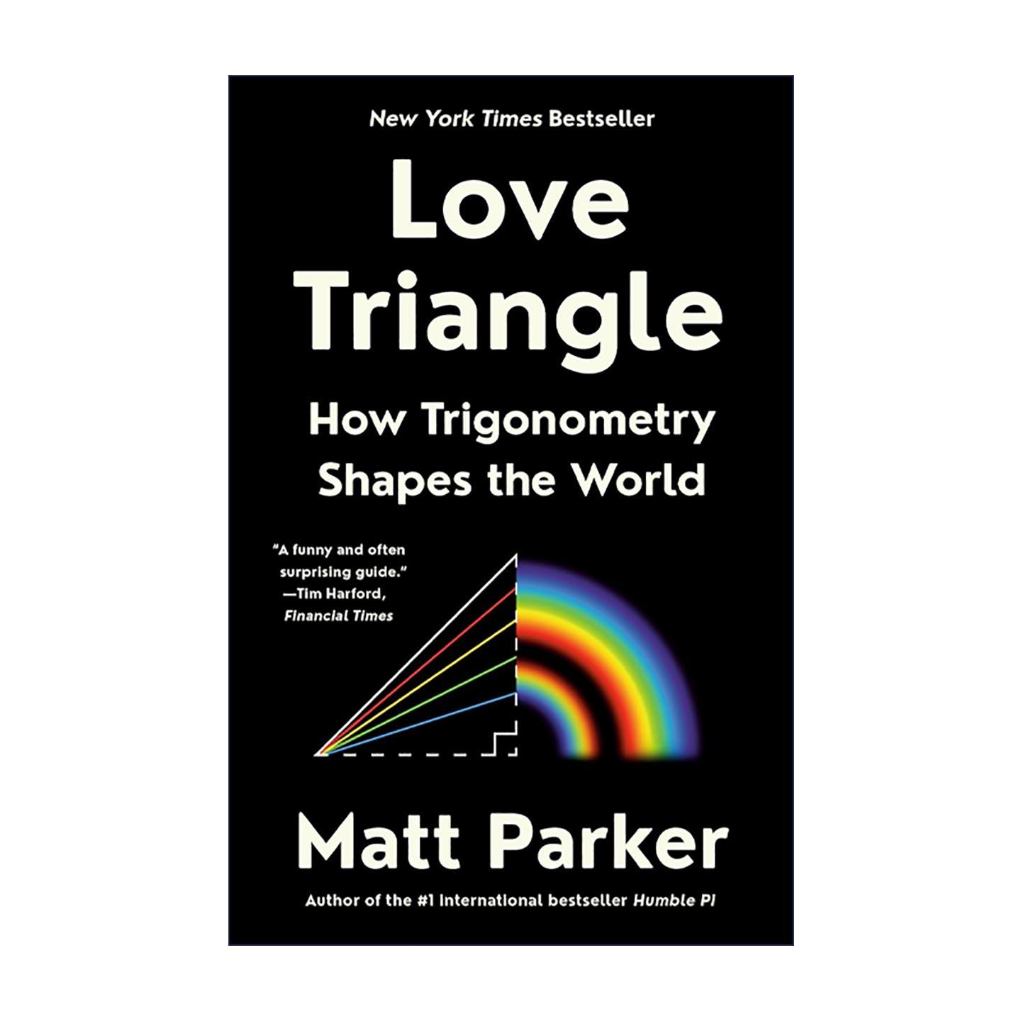 英文原版 Love Triangle 爱上三角形 三角学如何塑造世界 我们在四维空间可以做什么作者Matt Parker 英文版 进口英语原版书籍