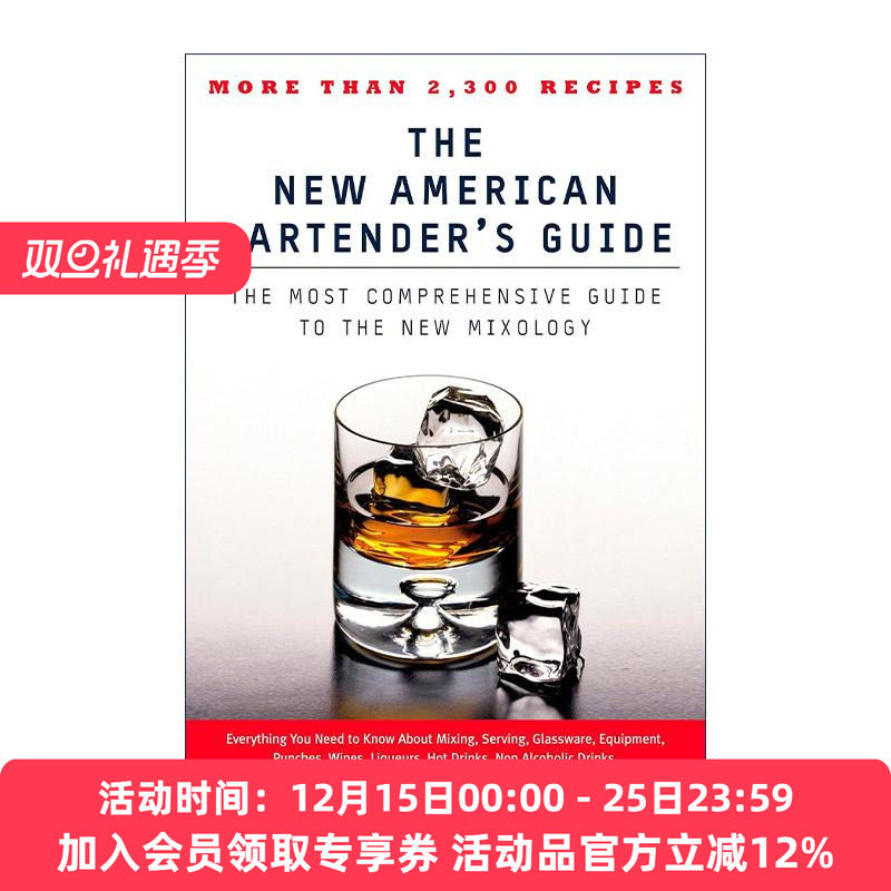 英文原版 The New American Bartender's Guide 新美国调酒师调酒完整指南 经典与创新配方 朗姆酒 鸡尾酒 John J Poister 英文版