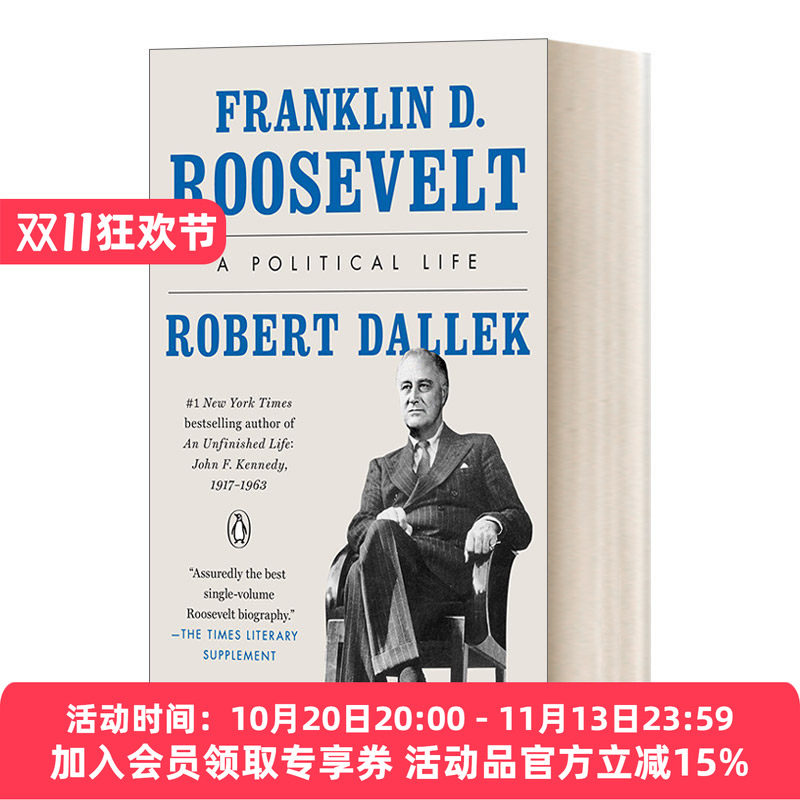 富兰克林&middot;罗斯福 英文原版 Franklin D. Roosevelt A Political Life 政治生涯 Robert Dallek 英文版 进口英语原版书籍
