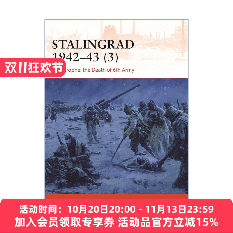 二战苏德1942-1943斯大林格勒战役 英文原版 Stalingrad 1942–43 (3) 卷三 战争历史系列 英文版 进口英语原版书籍