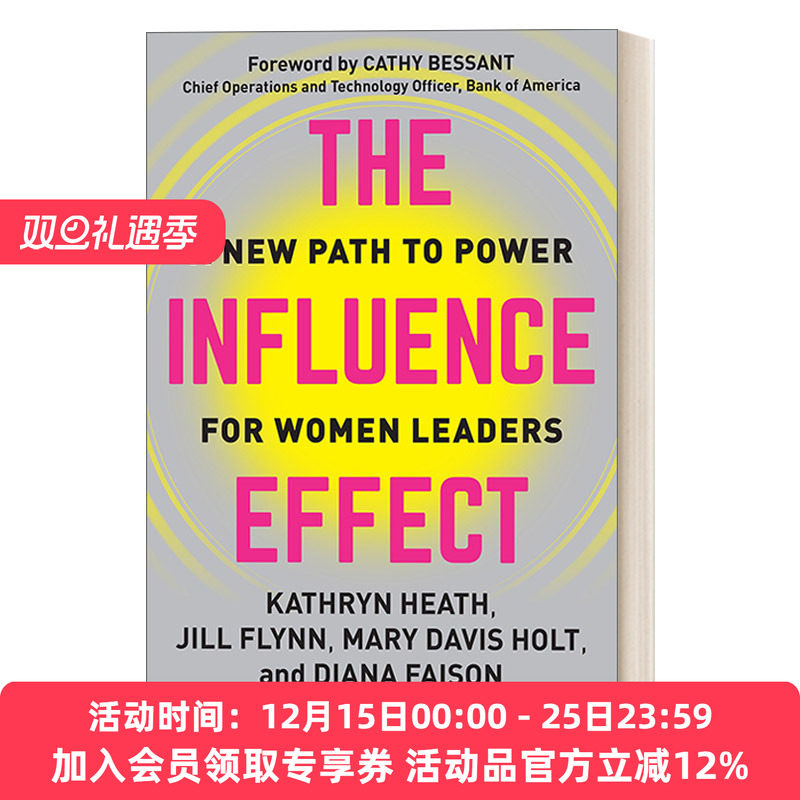 影响力效应 英文原版 The Influence Effect 女性领导者的新权力之路 Kathryn Heath 精装 英文版 进口英语原版书籍