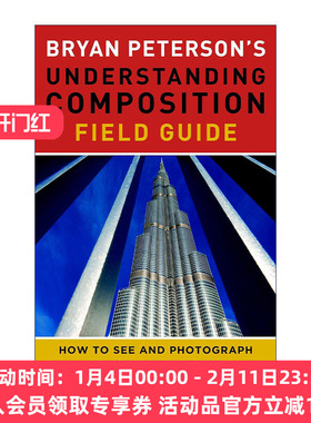 理解构图  英文原版 Bryan Peterson's Understanding Composition Field Guide 如何拍摄具有影响力的照片 摄影技巧指南 英文版