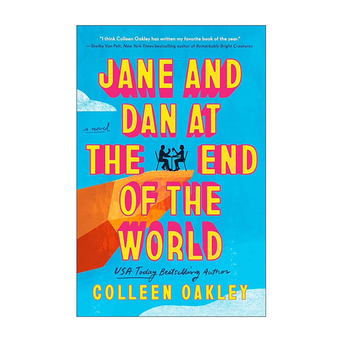 英文原版 Jane and Dan at the End of the World 世界尽头的简与丹 女性小说 中年婚姻故事 法国读者奖得主Colleen Oakley