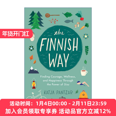 芬兰幸福超能力  英文原版 The Finnish Way 希苏 Sisu 芬兰人的幸福生活法则 唤醒你的勇气 英文版 进口英语原版书籍