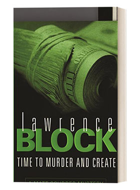 谋杀与创造之时 英文原版小说 Time To Murder And Create 马修·史卡德系列 劳伦斯·布洛克 悬疑侦探小说 英文版 进口英语书籍