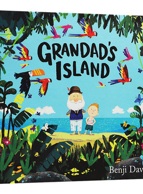 爷爷的天堂岛 英文原版 Grandad's Island Benji Davies插画绘本 教孩子理解亲人的逝去 精装 英文版进口原版英语书籍