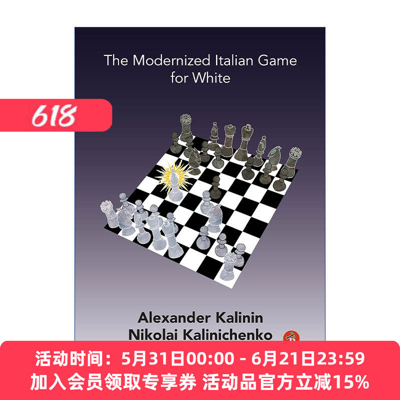现代意大利棋局  英文原版 The Modernized Italian Game for White 国际象棋开局策略指南 特级大师Alexander Kalinin 英文版