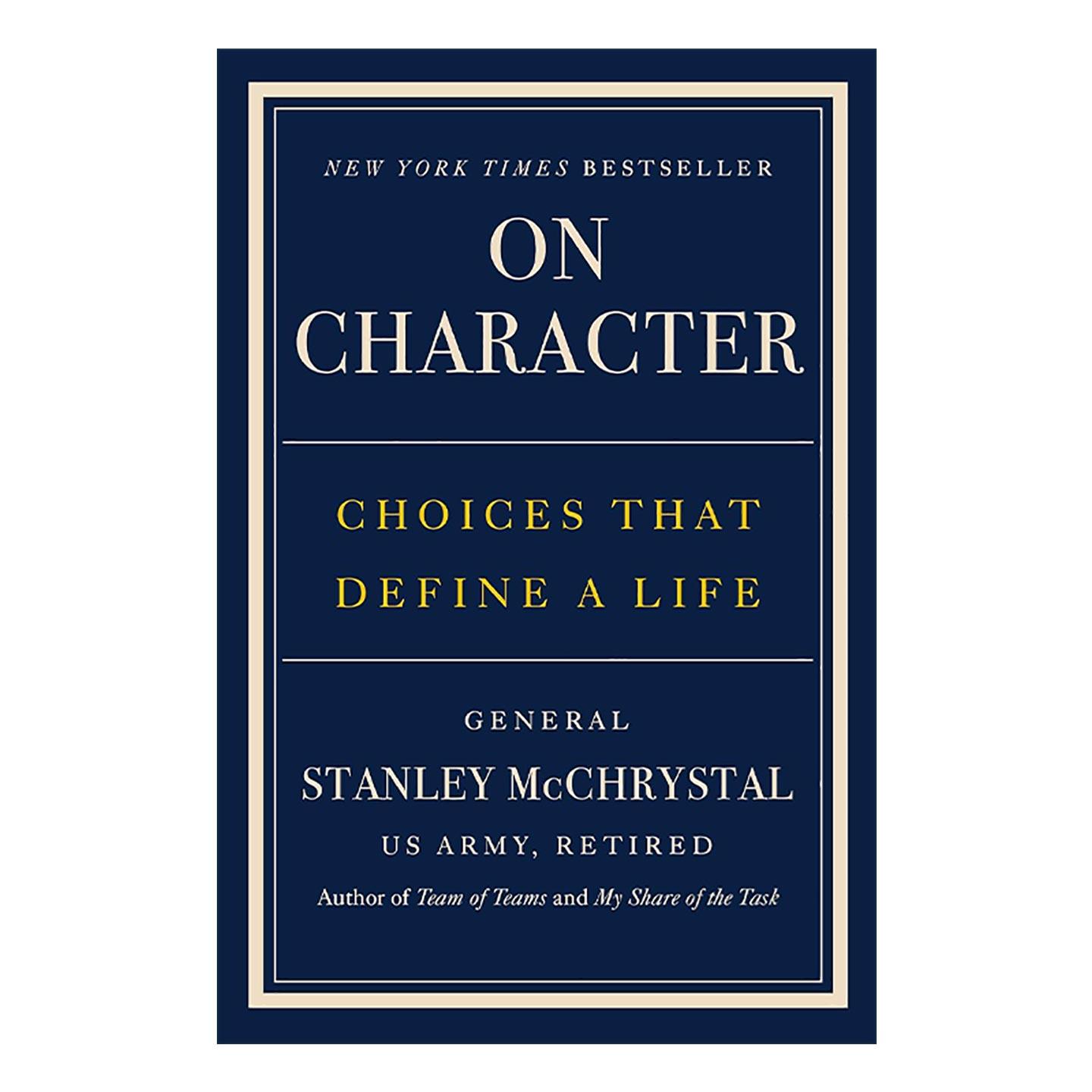 英文原版 On Character 性格 决定人生的选择 赋能作者斯坦利?麦克里斯特尔 精装 英文版 进口英语原版书籍