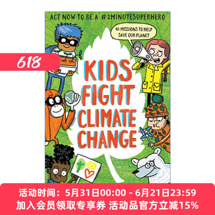 孩子们与气候变化作斗争  英文原版 Kids Fight Climate Change Act now to be a #2minutesuperhero 英文版 进口英语原版书籍