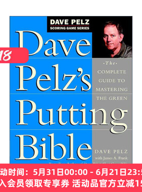 英文原版 Dave Pelz's Putting Bible 高尔夫球推杆宝典 果岭掌握指南 短杆教练戴夫·佩尔兹 精装 英文版 进口英语原版书籍