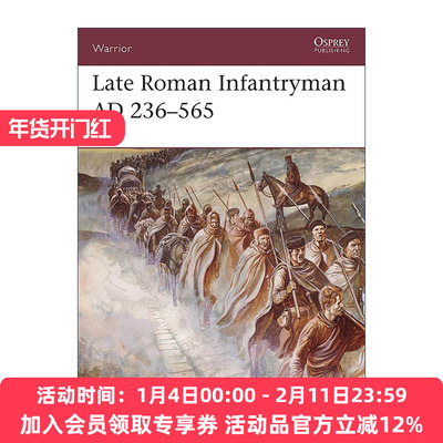 英文原版 Late Roman Infantryman AD 236–565 晚期罗马帝国步兵 历史上的战士系列 英文版 进口英语原版书籍