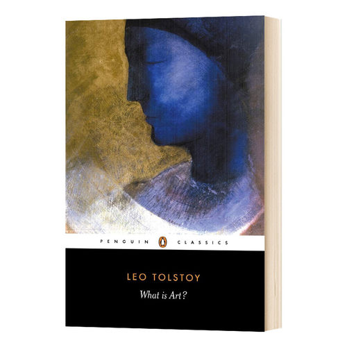 英文原版 What is Art 什么是艺术 列夫托尔斯泰 Penguin Classics 企鹅经典 艺术研究 理论历史 英文版 进口英语原版书籍