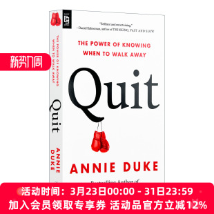 Thinking 英文原版 商业管理 退出 英文版 Exp Duke新书 Quit 进口书籍 知道何时离开也是一种能力 Bets作者Annie 决策学