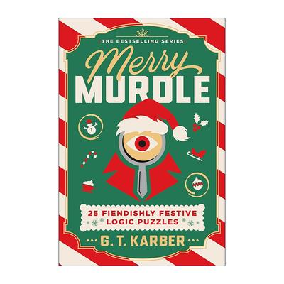 英文原版 Merry Murdle 25 Fiendishly Festive Logic Puzzles 谋杀团 25个可怕的圣诞谜题 英文版 进口英语原版书籍