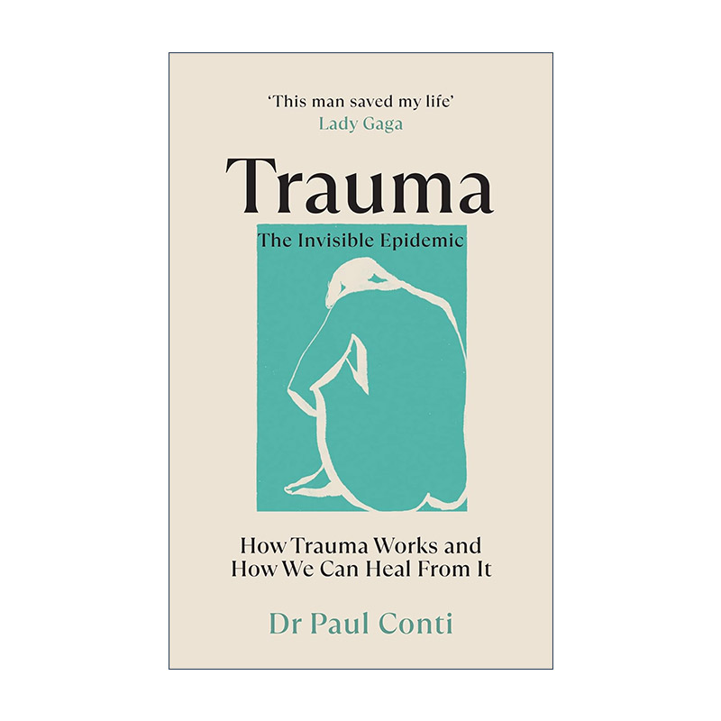 英文原版 Trauma The Invisible Epidemic 创伤 无形的流行病 Paul Conti 英文版 进口英语原版书籍