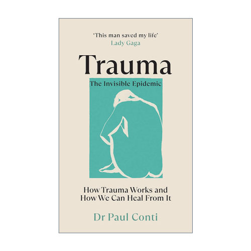 英文原版 Trauma The Invisible Epidemic 创伤 无形的流行病 Paul Conti 英文版 进口英语原版书籍