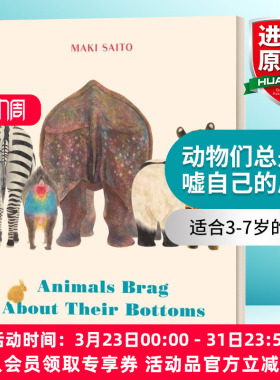 动物们总是吹嘘自己的屁股 英文原版 Animals Brag about Their Bottoms 英文版 进口英语原版书籍