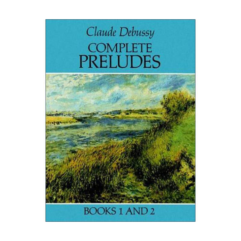 英文原版 Complete Preludes  Books 1 and 2 克劳德·德彪西前奏曲全集 钢琴曲谱 含法语术语表 英文版 进口英语原版书籍