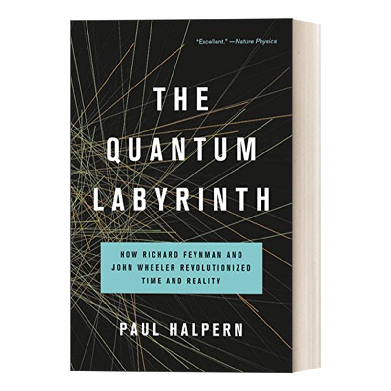 量子迷宫 英文原版 The Quantum Labyrinth 美国费城科大物理学家 Paul Halpern 英文版 进口英语原版书籍