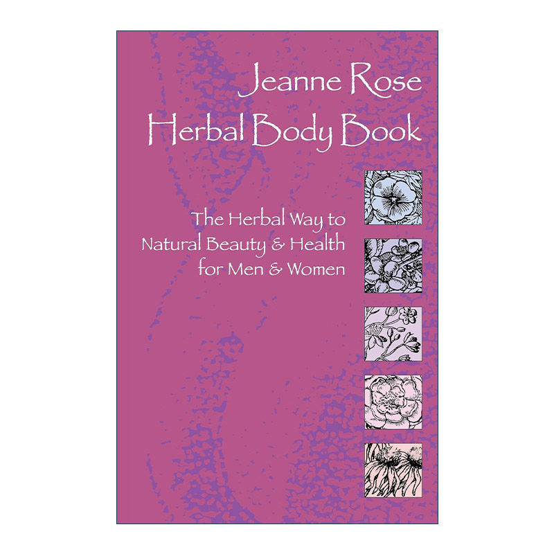 英文原版 Herbal Body Book 草本身体之书 男性和女性天然美容和健康的草药方法 Jeanne Rose 英文版 进口英语原版书籍