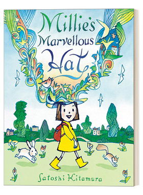 英文原版图画书 Millie's Marvellous Hat 米莉的神奇帽子 作者Satoshi Kitamura 想象力 启蒙认知 英文版 进口英语原版书籍