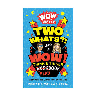 英文原版 Two Whats and a Wow Think & Tinker Playbook 奇妙世界之活动书 儿童科普百科 英文版 进口英语原版书籍