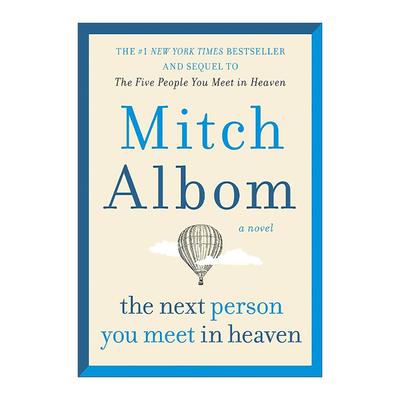 英文原版 The Next Person You Meet in Heaven 你在天堂遇见的下一个人 米奇阿尔博姆 英文版 进口英语原版书籍