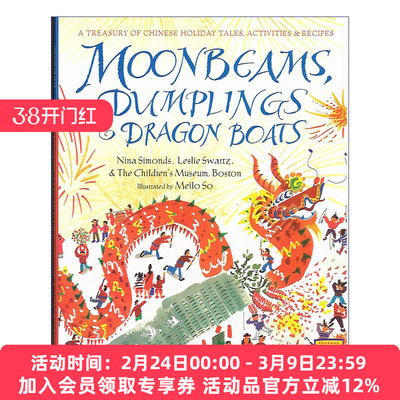 英文原版绘本 Moonbeams Dumplings & Dragon Boats 月光饺子和龙舟 中国节日故事 精装绘本 英文版 进口英语原版书籍