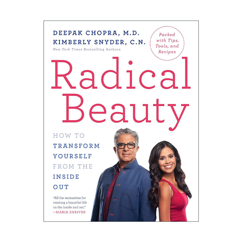 英文原版 Radical Beauty 彻底的美丽 如何从内到外改变自己 健康美容指南 Deepak Chopra 英文版 进口英语原版书籍