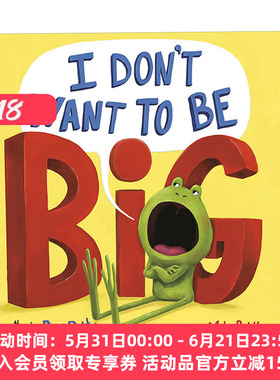 英文原版 I Don't Want to Be Big 我不想变大 Froggy青蛙小吉系列 3-7岁儿童动物主题绘本 Dev Petty 英文版 进口英语原版书籍