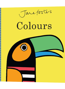 简福斯特绘本 颜色 英文原版 Jane Foster's Colours 儿童英语启蒙颜色认知纸板书 亲子互动读物 精装进口原版书籍