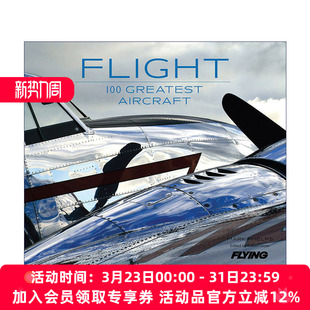 100架飞机全面介绍 精装 全彩插图 飞行 进口英语原版 Flight 英文版 书籍 英文原版