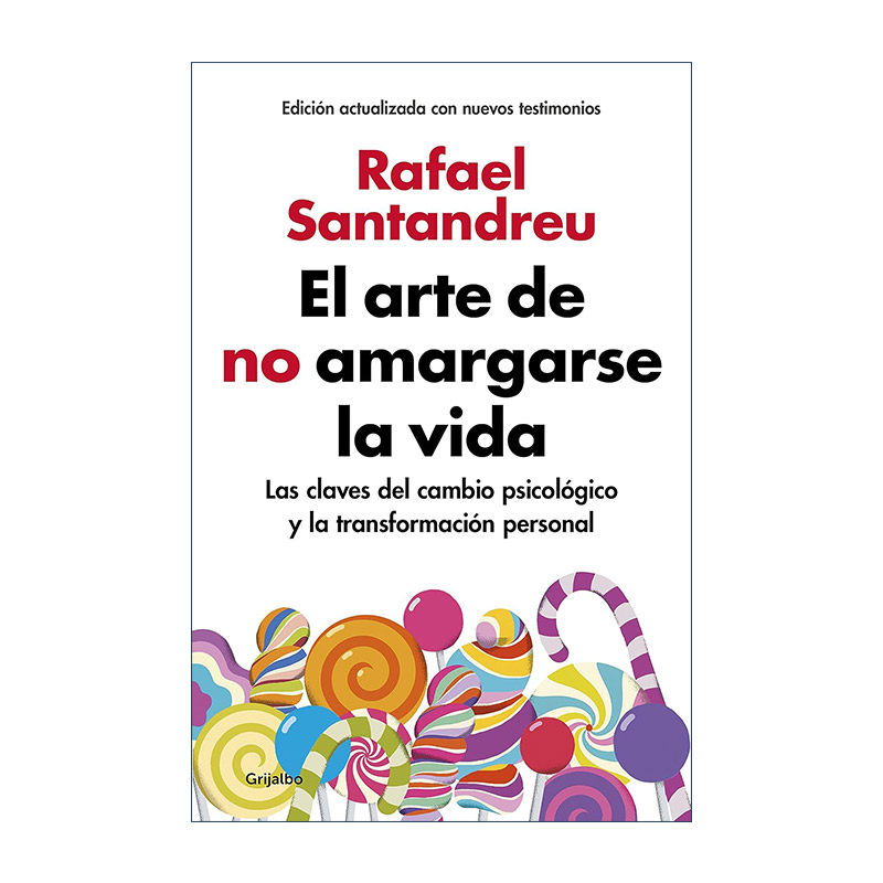 西班牙语原版 El arte de no amargarse la vida 让人生停止灰暗的艺术 无变消极为积极的13个思维开关 西班牙语版 进口原版书籍