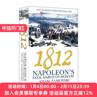英文原版 1812 Napoleon's Fatal March on Moscow 莫斯科1812 拿破仑的灾难进军 亚当·查莫斯基 英文版 进口英语原版书籍