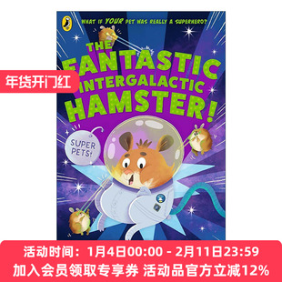 英文原版 The Fantastic Intergalactic Hamster 神奇的星际仓鼠 超级宠物系列 儿童插画小说 英文版 进口英语原版书籍