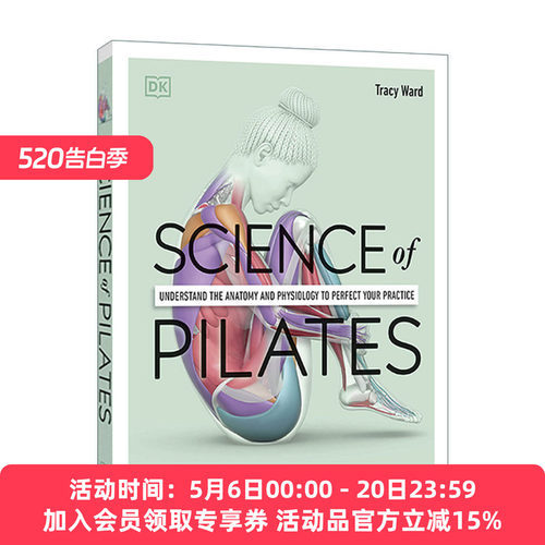 英文原版 Science of Pilates 普拉提 了解解剖学和生理学以完善你的训练 英文版 进口英语原版书籍