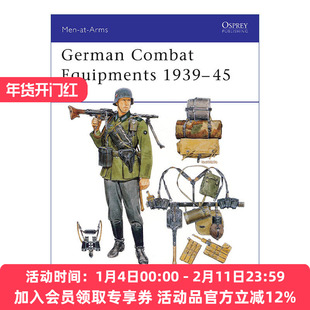 英文原版 German Combat Equipments 1939–45 二战德军战斗装备 历史上的军队系列 英文版 进口英语原版书籍