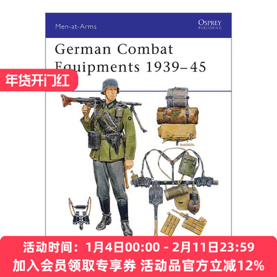 英文原版 German Combat Equipments 1939–45 二战德军战斗装备 历史上的军队系列 英文版 进口英语原版书籍