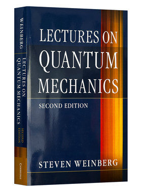 量子力学讲义  英文原版 Lectures on Quantum Mechanics 斯蒂芬·温伯格 精装 英文版 进口英语原版书籍