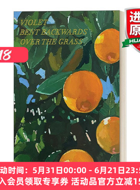 英文原版 Violet Bent Backwards Over the Grass 拉娜·德雷诗歌集 精装 英文版 进口英语原版书籍