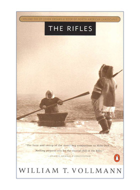 步枪 英文原版 The Rifles Seven Dreams 06 七个梦系列6 北美大陆历史景观 历史小说 William T. Vollmann 进口英语原版书籍