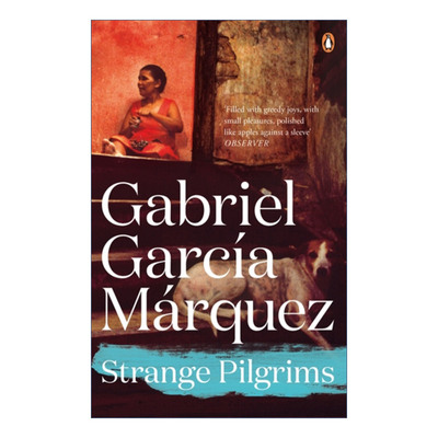 英文原版 Strange Pilgrims 梦中的欢快葬礼和十二个异乡故事 加西亚·马尔克斯 英文版 进口英语原版书籍