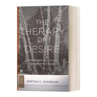 Desire 书籍 英文原版 进口英语原版 伦理理论与实践英文版 希腊化时期 Therapy The 治疗 欲望