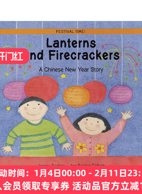 英文原版 Lanterns and Firecrackers A Chinese New Year Story 灯笼和鞭炮 农历新年的故事绘本 英文版 进口英语原版书籍