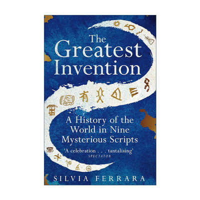 英文原版 The Greatest Invention 伟大的发明 九种神秘文字的世界史 英文版 进口英语原版书籍