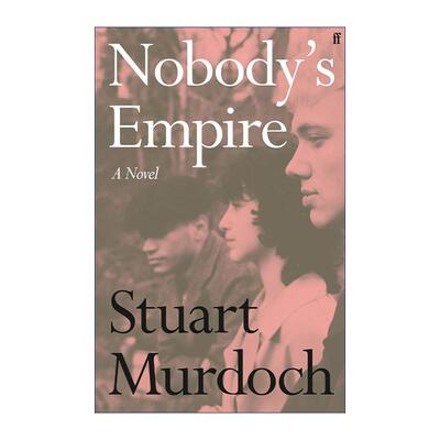 英文原版 Nobody's Empire 无人帝国 英国独立乐队Belle & Sebastian主唱Stuart Murdoch小说 精装 英文版 进口英语原版书籍