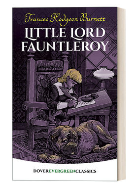 英文原版 Little Lord Fauntleroy 小爵爷/小公子特洛男爵 儿童文学 未删减版 Dover Children's Evergreen Classics 进口英语书籍